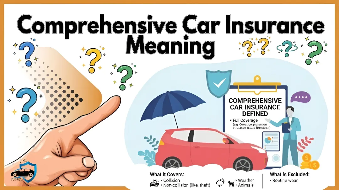 Comprehensive Car Insurance Meaning